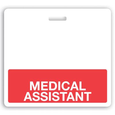 Badge Buddies "MEDICAL ASSISTANT"